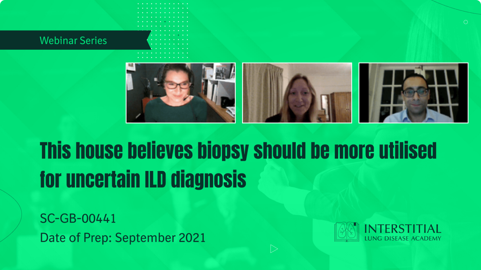 This house believes biopsy should be more utilised for uncertain ILD diagnosis